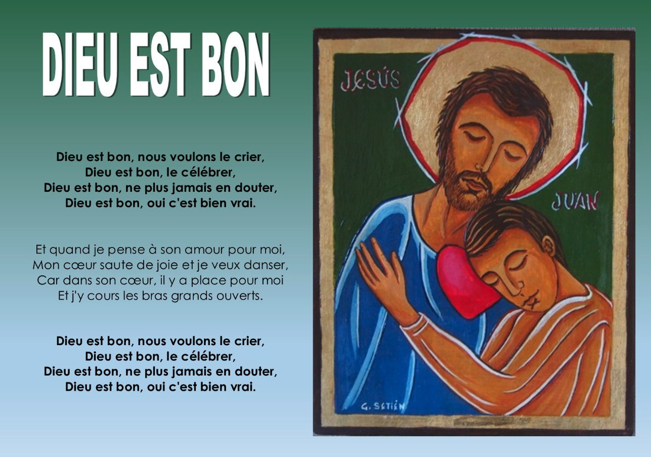 Dieu est bon Venez adorons le Seigneur
